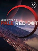 Watch Journey to the Pale Red Dot Zumvo