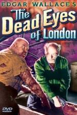 Watch Dead Eyes of London Zumvo