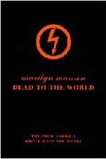 Watch Marilyn Manson - Dead to the World (  ) Zumvo