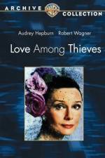 Watch Love Among Thieves Zumvo