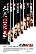 Watch Even Money Zumvo