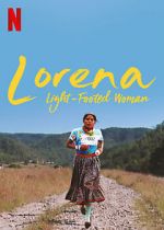 Watch Lorena, Light-footed Woman Zumvo