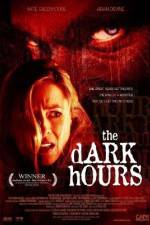 Watch The Dark Hours Zumvo