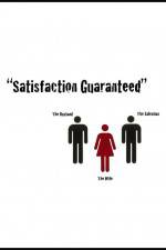 Watch Satisfaction Guaranteed Zumvo