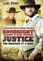 Watch Goodnight for Justice: The Measure of a Man Zumvo