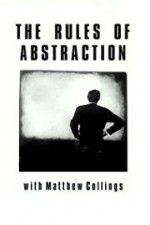 Watch The Rules of Abstraction with Matthew Collings Zumvo