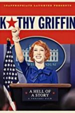 Watch Kathy Griffin: A Hell of a Story Zumvo