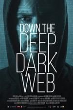 Watch Down the Deep, Dark Web Zumvo