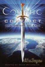 Watch Cosmic Conflict The Origin of Evil Zumvo