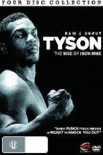 Watch Tyson: Raw and Uncut - The Rise of Iron Mike Zumvo