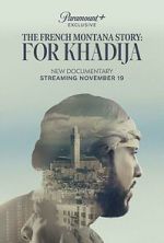 The French Montana Story: For Khadija zumvo