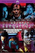 Watch Strange Frequency 2 Zumvo