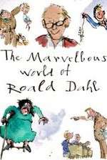 Watch The Marvellous World of Roald Dahl Zumvo