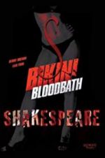 Watch Bikini Bloodbath Shakespeare Zumvo