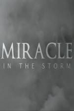 Watch Miracle In The Storm Zumvo