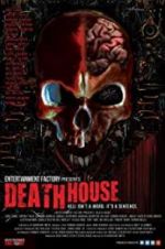 Watch Death House Zumvo