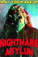 Watch Nightmare Asylum Zumvo