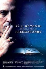 Watch 33 & Beyond: The Royal Art of Freemasonry Zumvo