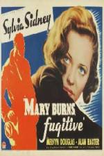 Watch Mary Burns Fugitive Zumvo