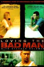 Watch Loving the Bad Man Zumvo