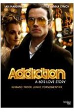 Watch Addiction: A 60\'s Love Story Zumvo