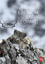 Watch The Frozen Kingdom of the Snow Leopard Zumvo