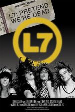 Watch L7: Pretend We\'re Dead Zumvo