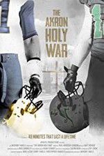 Watch The Akron Holy War Zumvo