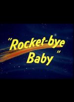 Watch Rocket-bye Baby Zumvo