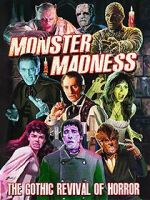 Watch Monster Madness: The Gothic Revival of Horror Zumvo