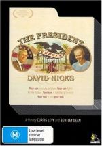 Watch The President Versus David Hicks Zumvo