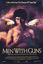 Watch Men with Guns Zumvo