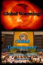 Watch Global Warming or Global Governance? Zumvo