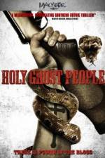 Watch Holy Ghost People Zumvo