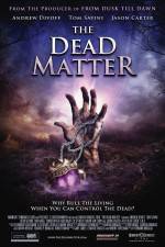 Watch The Dead Matter Zumvo