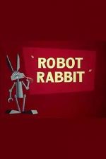 Watch Robot Rabbit (Short 1953) Zumvo