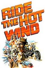 Watch Ride the Hot Wind Zumvo