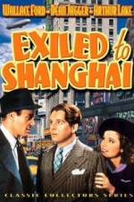 Watch Exiled to Shanghai Zumvo