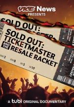 Watch VICE News Presents - Sold Out: Ticketmaster and the Resale Racket Zumvo