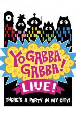 Watch Yo Gabba Gabba Live from NOKIA Theatre LA Live Zumvo