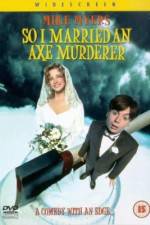 Watch So I Married an Axe Murderer Zumvo