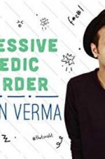 Watch Sapan Verma: Obsessive Comedic Disorder Zumvo