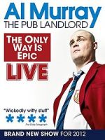 Watch Al Murray: The Only Way Is Epic Tour Zumvo