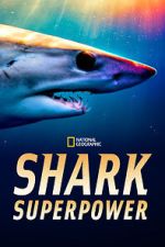 Watch Shark Superpower (TV Special 2022) Zumvo