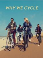 Watch Why We Cycle Zumvo