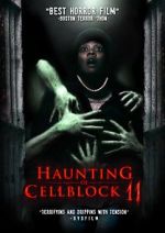 Watch Haunting of Cellblock 11 Zumvo