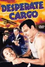 Watch Desperate Cargo Zumvo