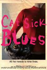 Watch Cat Sick Blues Zumvo