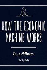 Watch How the Economic Machine Works Zumvo