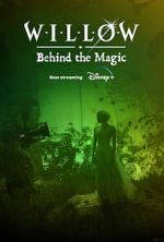 Watch Willow: Behind the Magic (Short 2023) Zumvo